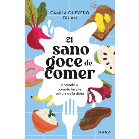 EL SANO GOCE DE COMER 
