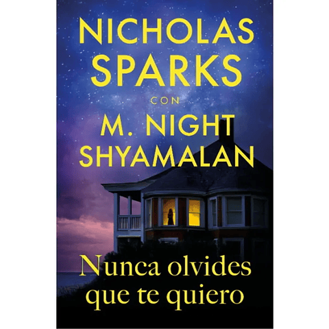 Nunca Olvides Que Te Quiero