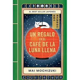 Un Regalo En El Café De La Luna Llena