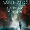 ENTRE LOS MUERTOS