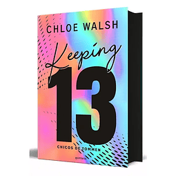 Keeping 13 (Los Chicos De Tommen #2) (Edición Especial Con Cantos Pintados)