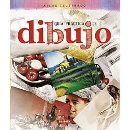 GUIA PRACTICA DE DIBUJO (ATLAS ILUSTRADO)