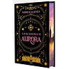 La Academia 2. Aurora (Edición Con Cantos Tintados)