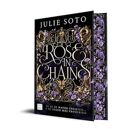 Rose in Chains: Trilogía Evermore. Edición con Cantos Tintados
