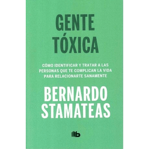 GENTE TOXICA