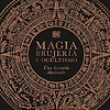 MAGIA, BRUJERIA Y OCULTISMO