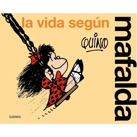 LA VIDA SEGUN MAFALDA