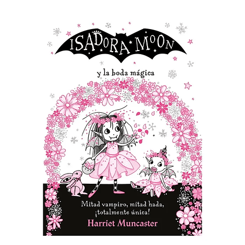 Isadora Moon Y La Boda Mágica (Isidora Moon #3)