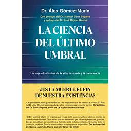 La ciencia del último umbral