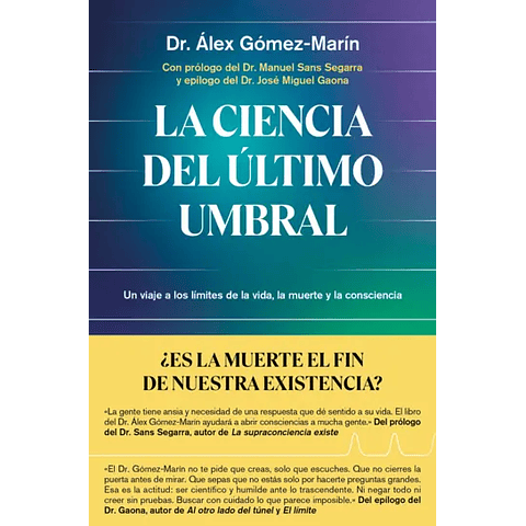 La ciencia del último umbral