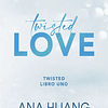 Twisted 1. Twisted love