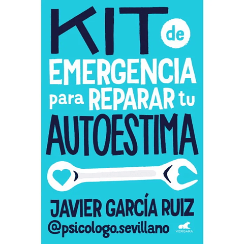 Kit De Emergencia Para Reparar Tu Autoestima