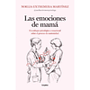 Las Emociones De Mama