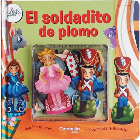 El Soldadito De Plomo (Cuentos Magneticos)