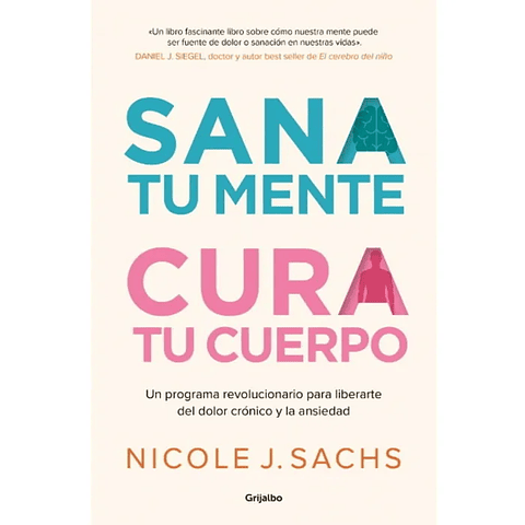 Sana Tu Mente, Cura Tu Cuerpo