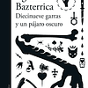 Diecinueve garras y un pájaro oscuro
