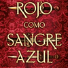 ROJO COMO SANGRE AZUL