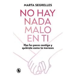 NO HAY NADA MALO EN TI