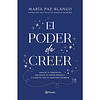 El Poder De Creer