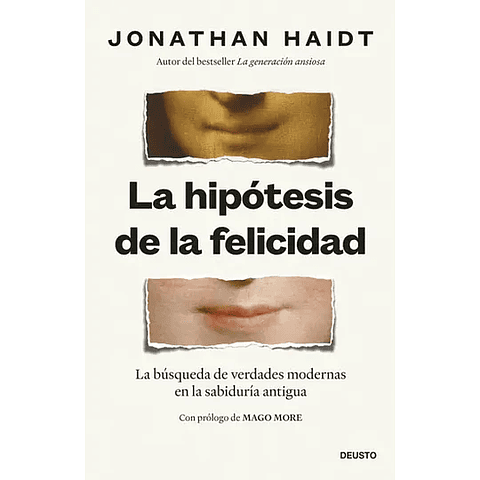 La hipótesis de la felicidad