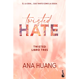 Twisted 3. Twisted hate