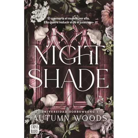 Universidad Sorrowsong 1. Nightshade