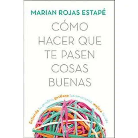 Como Hacer Que Te Pasen Cosas Buenas