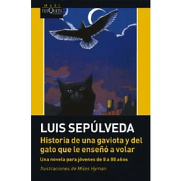 Historia De Una Gaviota Y Del Gato Que Le Enseño A Volar