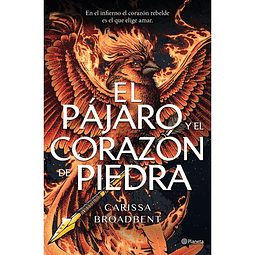 El Pajaro Y El Corazon De Piedra