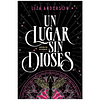 Un Lugar Sin Dioses (Archeon #1)