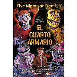 Five Nights At Freddys. El Cuarto Armario (Novela Grafica)