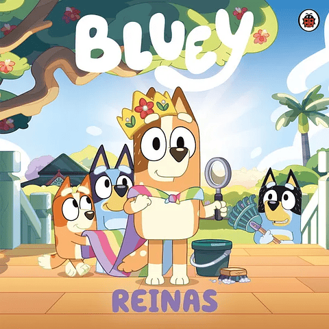 Bluey 10. Reinas