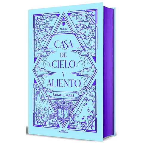 Casa De Cielo Y Aliento (Ciudad Medialuna #2) (Edicion Especial) (TD)