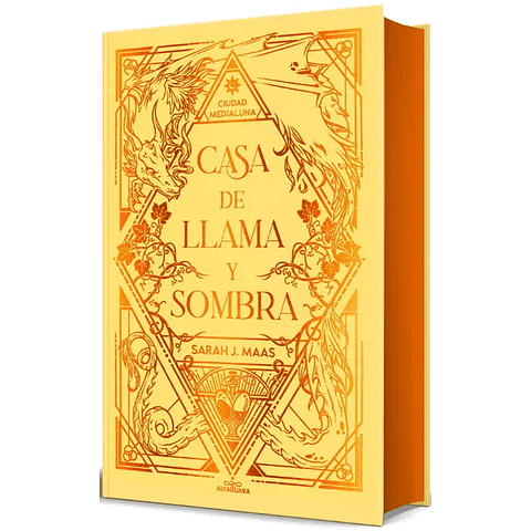 Casa De Flama Y Sombra (Ciudad Medialuna #3) (Edicion Especial) (TD)