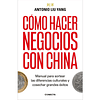 Como Hacer Negocios Con China