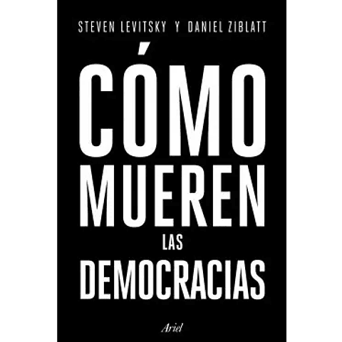 Como Mueren Las Democracias