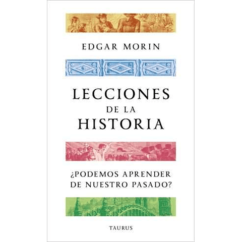 LECCIONES DE LA HISTORIA