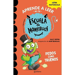 APRENDER A LEER EN LA ESCUELA DE MONSTRUOS 7 : PEDOS COMO TRUENOS