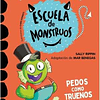 APRENDER A LEER EN LA ESCUELA DE MONSTRUOS 7 : PEDOS COMO TRUENOS