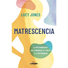 MATRESCENCIA