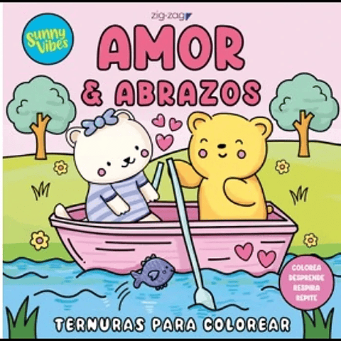 Amor & Abrazos. Ternuras Para Colorear (Sunny Vibes)