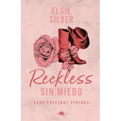 Reckless: Sin miedo (Chestnut Springs 4)