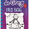 Frío fatal (Diario de Greg 13)