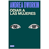 ODIAR A LAS MUJERES