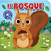 El Bosque. Toca Y Escucha