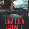Una Idea Salvaje