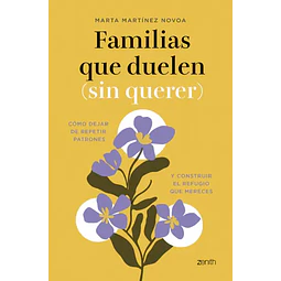 Familias que duelen (sin querer)