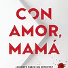 Con amor, mamá