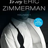 Yo soy Eric Zimmerman, vol II