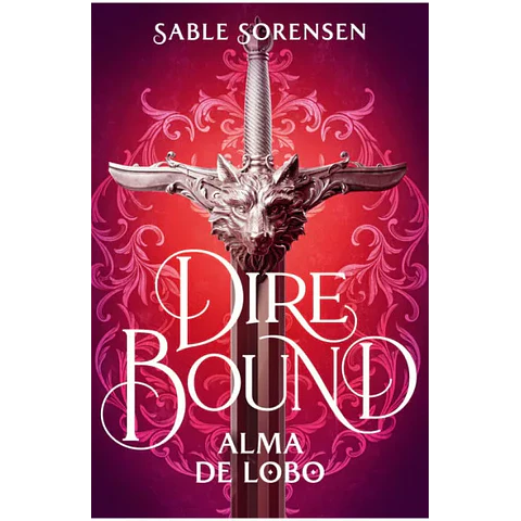 Dire Bound. Alma de lobo
